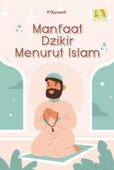 Manfaat Dzikir menurut Islam